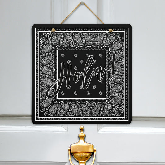 black bandana hola sign