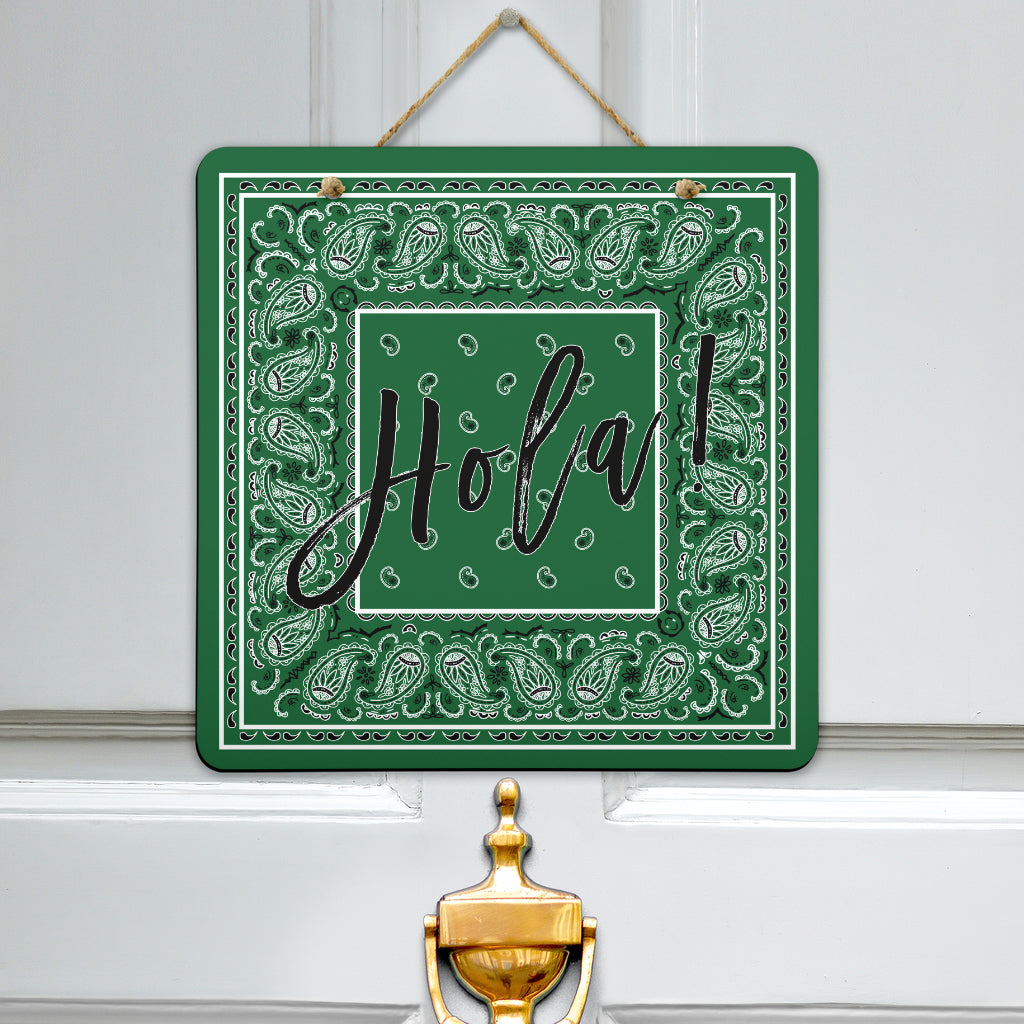 hola door sign