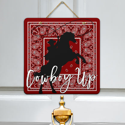 Cowboy Up Sign