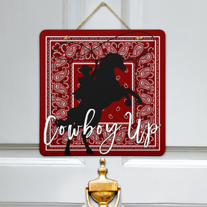 Cowboy Up Sign