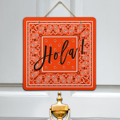 orange bandana hola door sign