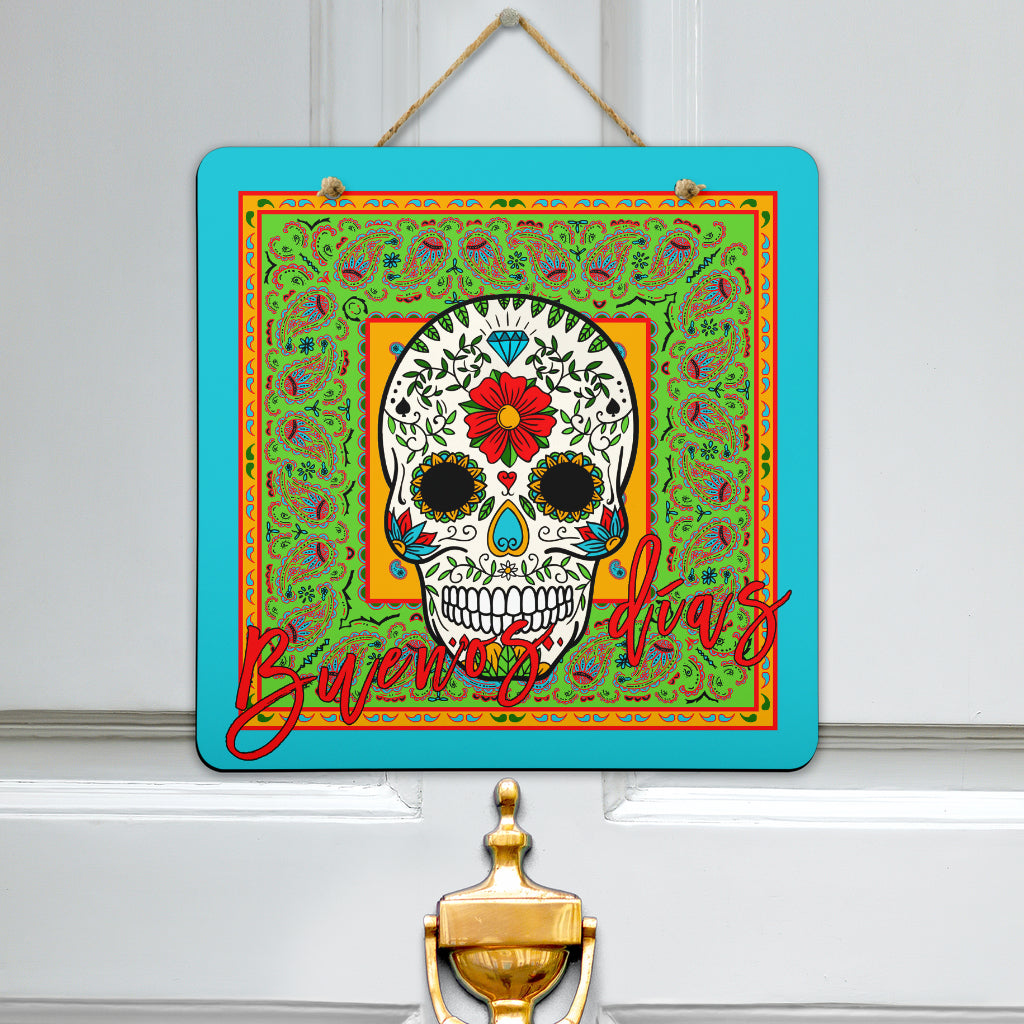 buenos dias sugar skull sign