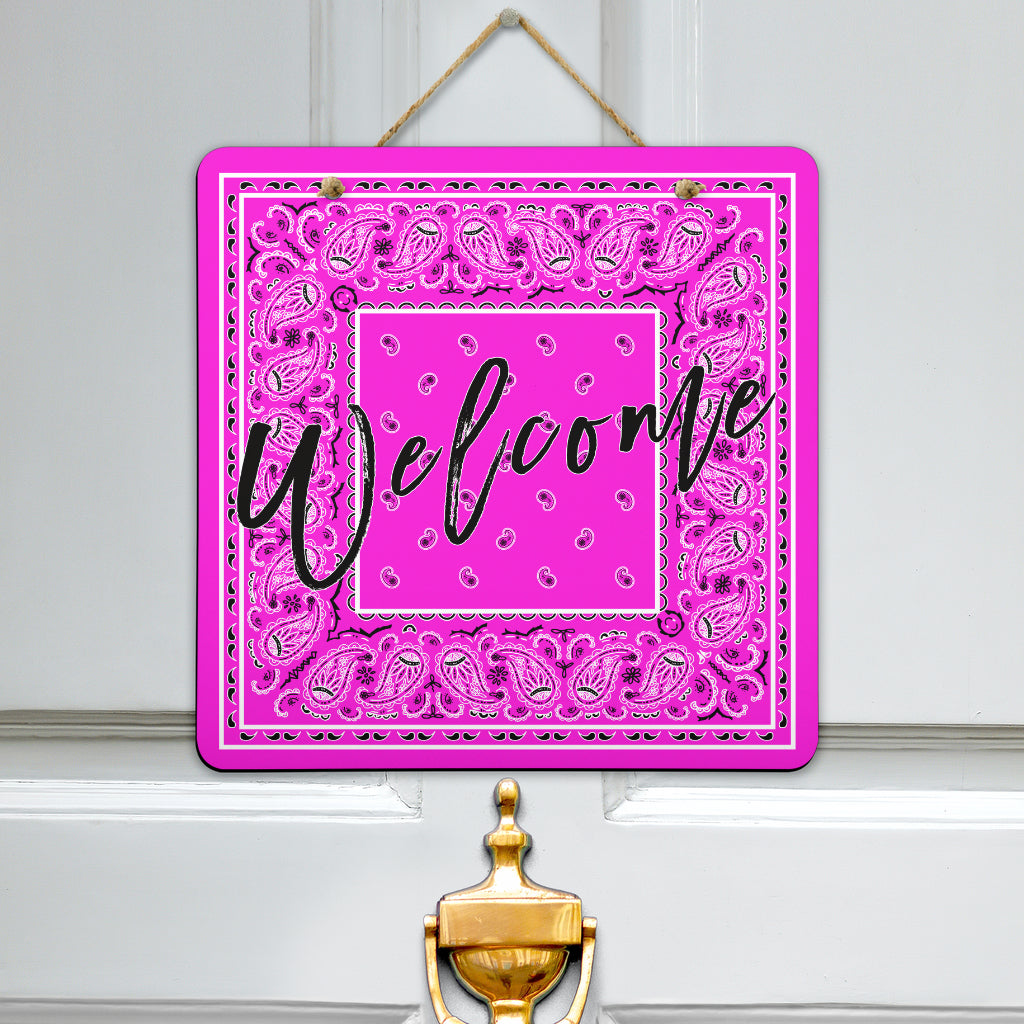 Pink Bandana Welcome Sign