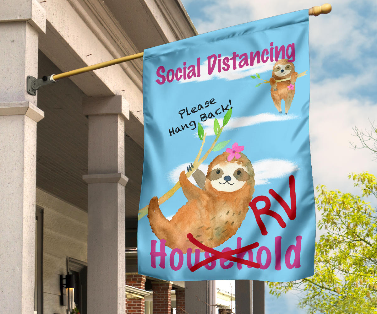 Social Distancing Sloth Flag Signs for RVers