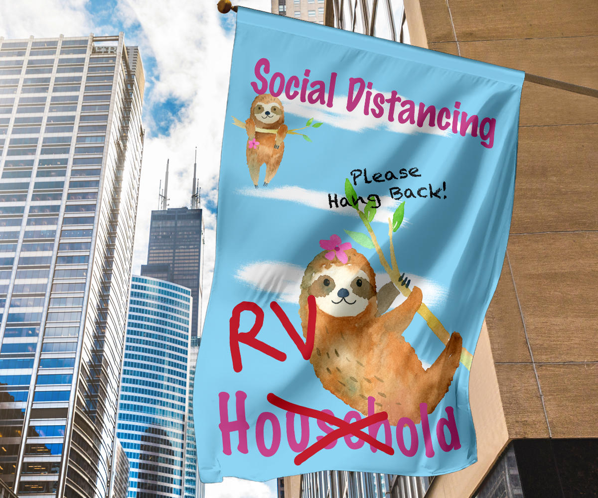 Social Distancing Sloth Flag Signs for RVers