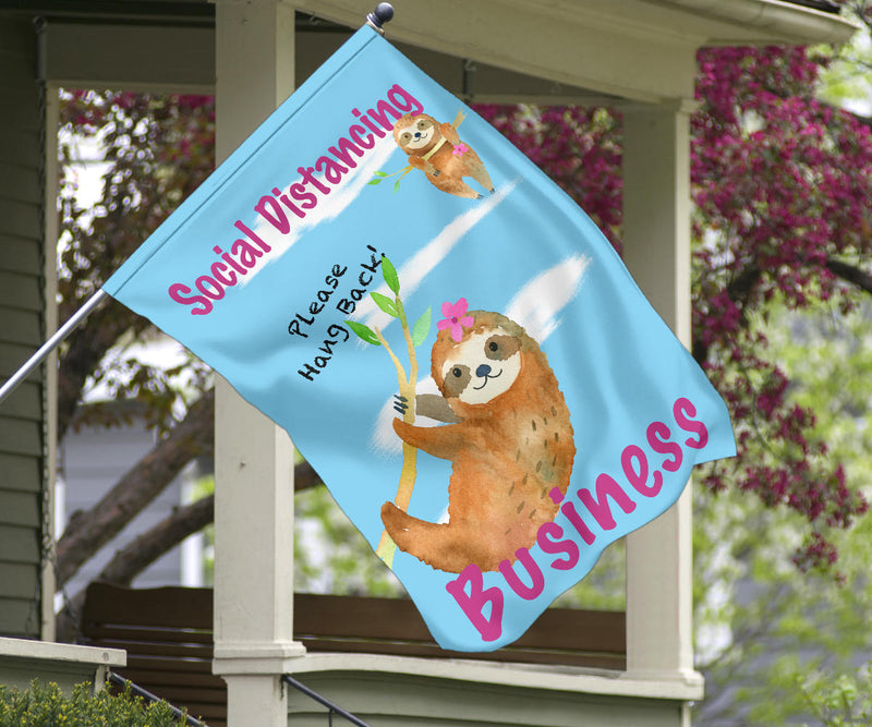 Funny Social Distancing Sloth Flag Sign for Businesses